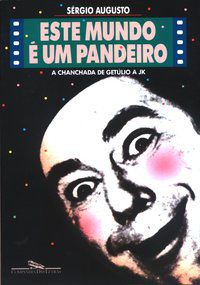 ESTE MUNDO É UM PANDEIRO - AUGUSTO, SÉRGIO