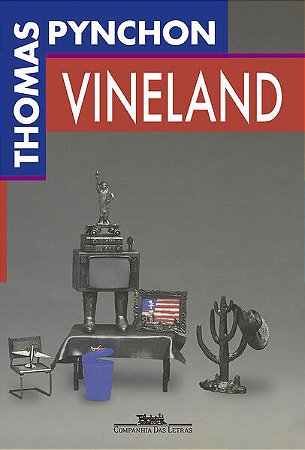 VINELAND - AUTOR(A): PYNCHON, THOMAS