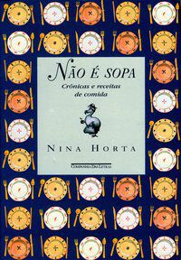 NÃO É SOPA - HORTA, NINA