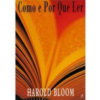 COMO E POR QUE LER - BLOOM, HAROLD