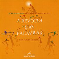 A REVOLTA DAS PALAVRAS - PAES, JOSÉ PAULO