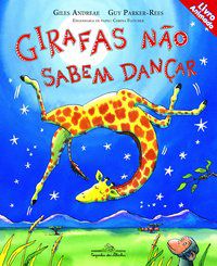 GIRAFAS NÃO SABEM DANÇAR - ANDREAE, GILES