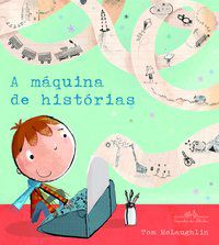 A MÁQUINA DE HISTÓRIAS - MCLAUGHLIN, TOM