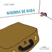 NADINHA DE NADA - AUTOR(A): ERBER, LAURA