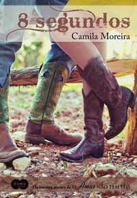 8 SEGUNDOS - AUTOR(A): MOREIRA, CAMILA