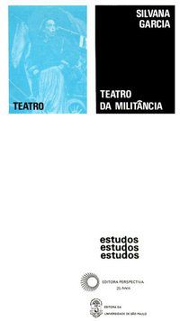 TEATRO DA MILITÂNCIA - GARCIA, SILVANA