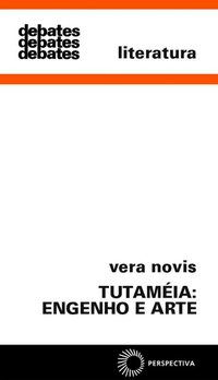 TUTAMEIA: ENGENHO DE ARTE - NOVIS, VERA