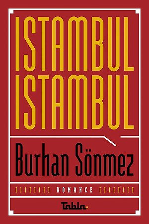ISTAMBUL ISTAMBUL - AUTOR(A): SÖNMEZ, BURHAN