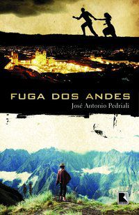 FUGA DOS ANDES - PEDRIALI, JOSE