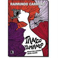 TANGOLOMANGO - AUTOR(A): CARRERO, RAIMUNDO