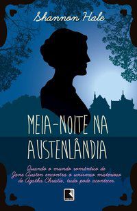 MEIA-NOITE NA AUSTENLÂNDIA - AUTOR(A): HALE, SHANNON