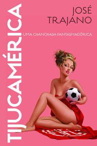 TIJUCAMÉRICA - AUTOR(A): TRAJANO, JOSÉ