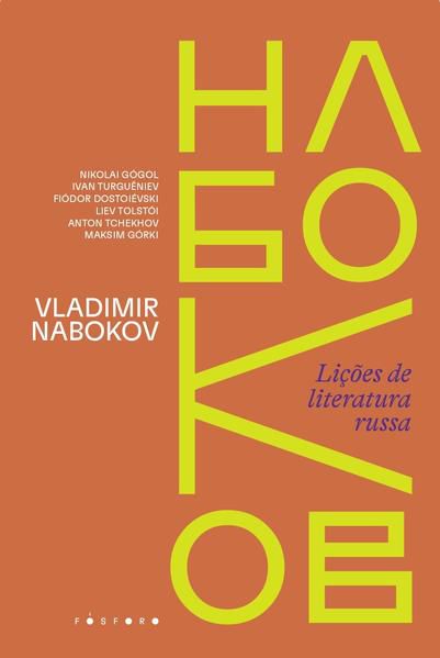 LIÇÕES DE LITERATURA RUSSA - NABOKOV, VLADIMIR