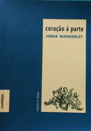 CORAÇÃO À PARTE - WANDERLEY, JORGE