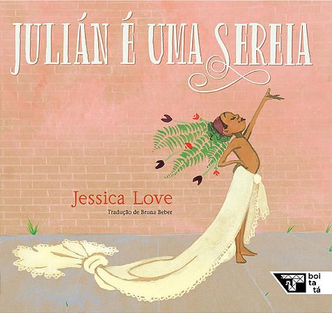 JULIÁN É UMA SEREIA - LOVE, JESSICA