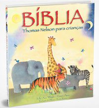 BÍBLIA THOMAS NELSON PARA CRIANÇAS - VERSÃO GIFT - THOMAS NELSON BRASIL