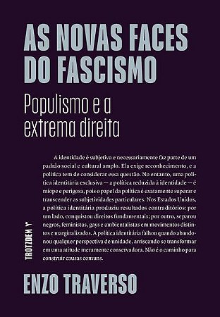 AS NOVAS FACES DO FACISMO - AUTOR(A): TRAVERSO, ENZO