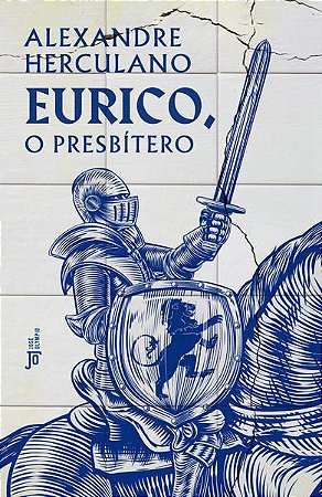 EURICO, O PRESBÍTERO - AUTOR(A): HERCULANO, ALEXANDRE