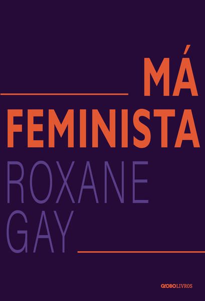 MÁ FEMINISTA - GAY, ROXANE