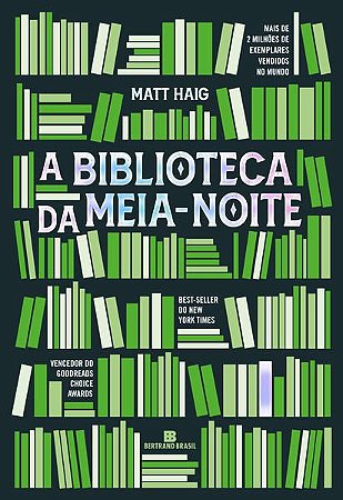 A BIBLIOTECA DA MEIA-NOITE - HAIG, MATT