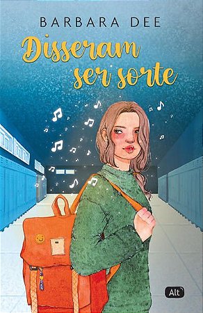 DISSERAM SER SORTE - AUTOR(A): DEE, BARBARA