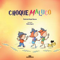 CHOQUE MALUCO - MELHORAMENTOS