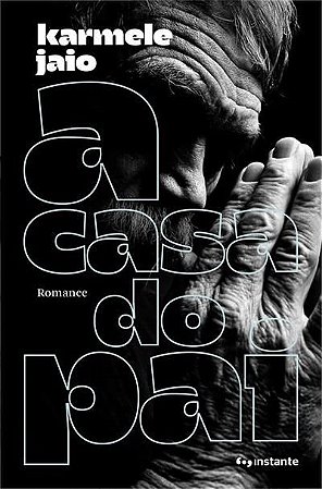 A CASA DO PAI - AUTOR(A): JAIO, KARMELE