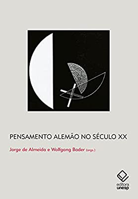 PENSAMENTO ALEMÃO NO SÉCULO XX -
