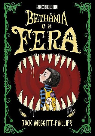 BETHÂNIA E A FERA - VOL. 1 - AUTOR(A): MEGGITT-PHILLIPS, JACK