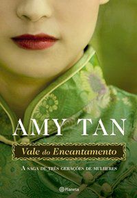 VALE DO ENCANTAMENTO - AUTOR(A): TAN, AMY