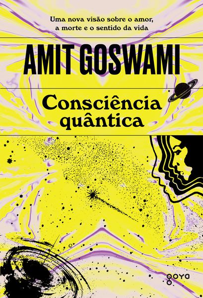 CONSCIÊNCIA QUÂNTICA - GOSWAMI, AMIT