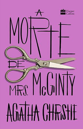 A MORTE DE MRS. MCGINTY - CHRISTIE, AGATHA