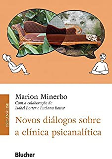 Novos Dialogos sobre a Clinica Psicanalitica - MINERBO, MARION
