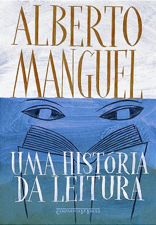 UMA HISTÓRIA DA LEITURA - MANGUEL, ALBERTO