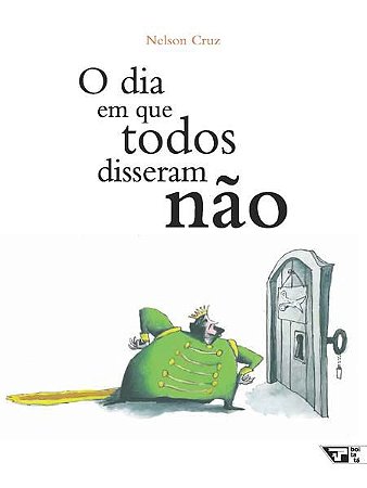 O DIA EM QUE TODOS DISSERAM NÃO - CRUZ, NELSON