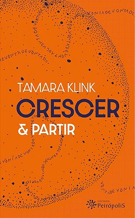 CRESCER E PARTIR - KLINK, TAMARA