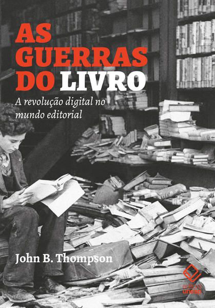 AS GUERRAS DO LIVRO - THOMPSON, JOHN B.