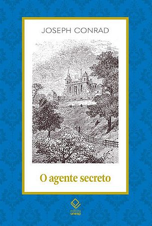 O AGENTE SECRETO - VOL. 20 - AUTOR(A): CONRAD, JOSEPH