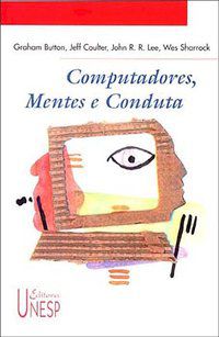 COMPUTADORES, MENTES E CONDUTA - COULTER, JEFF