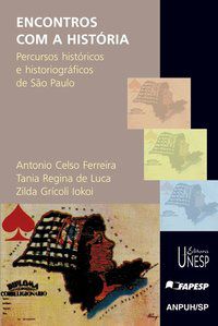 ENCONTROS COM A HISTÓRIA - FERREIRA, ANTONIO CELSO