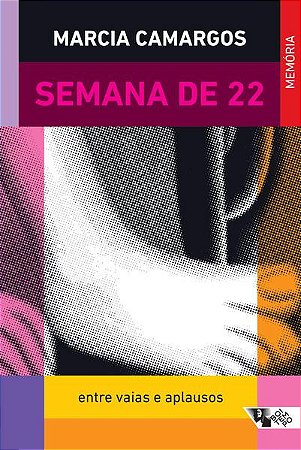 SEMANA DE 22 - CAMARGOS, MARCIA