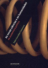 AS NOVAS CIÊNCIAS E AS HUMANIDADES - CASANOVA, PABLO GONZÁLEZ