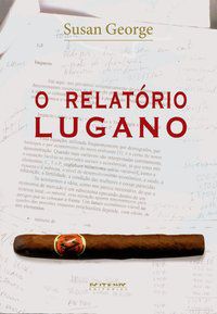 O RELATÓRIO LUGANO - GEORGE, SUSAN