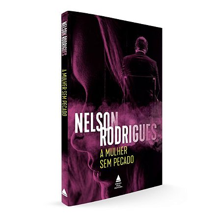 A MULHER SEM PECADO - AUTOR(A): RODRIGUES, NELSON