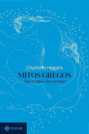MITOS GREGOS - HIGGINS, CHARLOTTE