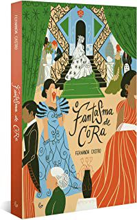 O FANTASMA DE CORA - AUTOR(A): CASTRO, FERNANDA
