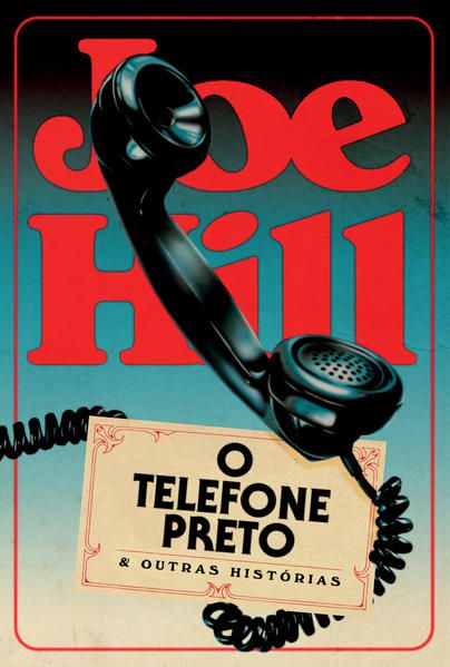 O TELEFONE PRETO E OUTRAS HISTÓRIAS - HILL, JOE