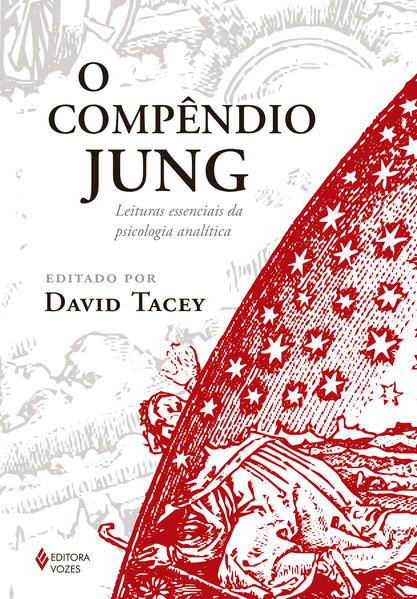 O COMPÊNDIO JUNG - TACEY, DAVID