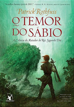 O TEMOR DO SÁBIO (A CRÔNICA DO MATADOR DO REI – LIVRO 2) - VOL. 2 - ROTHFUSS, PATRICK