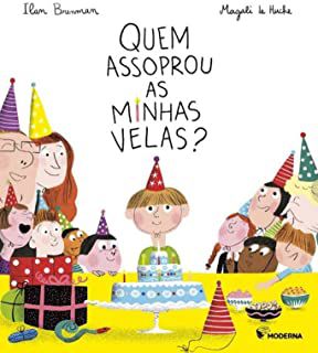QUEM ASSOPROU AS MINHAS VELAS? - BRENMAN, ILAN